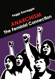 Anarchism: The Feminist Connection (A6)